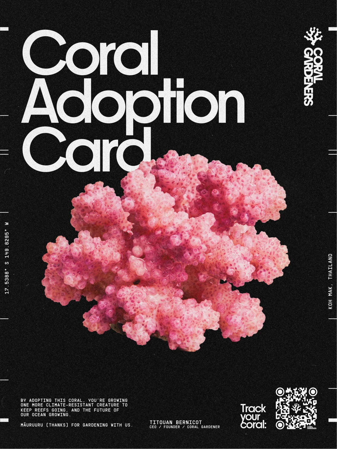 The Coral Adoption Card: a pink Pocillopora on black, with the coordinates of its reef and a code to track it
